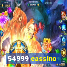 54999 cassino